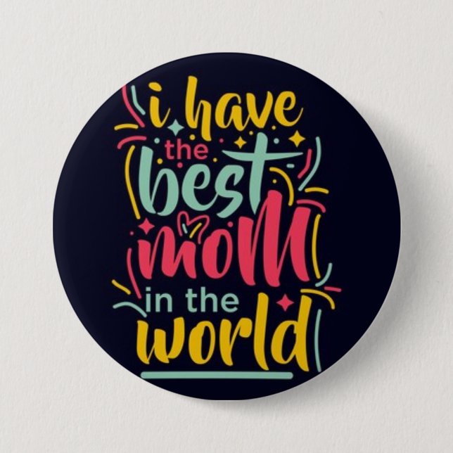 Best Mum in the World Button" 7.5 Cm Round Badge (Front)