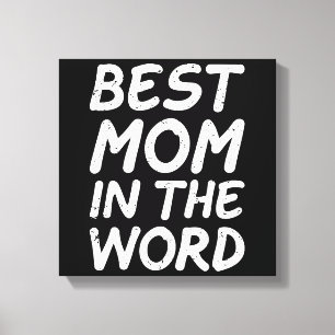 Best Mum in the World Grandma Mothers Day 2025 Canvas Print