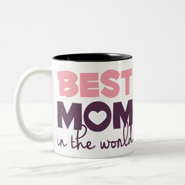 Best Mum In The World, Happy Mothers Day Gift Two-Tone Coffee Mug (Left)