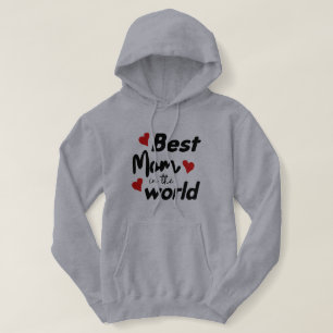Best Mum In The World Mother's Day Hoodie