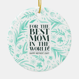 Best Mum in the World Mother's Day Ornament