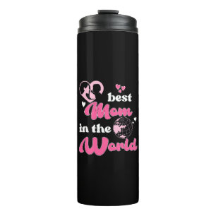 Best Mum In The World Mother's Day Thermal Tumbler