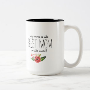 Best mum In The World text & Floral Accent Two-Tone Coffee Mug