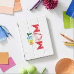 Best Mum iPad Air Cover<br><div class="desc">Tell mum how you really feel. Give the gift of expression on mum's things! Of all the special people in this world,  mum tops the list. No matter what day or holiday it is. Mum is always there. The best kind of advocate by your side!</div>