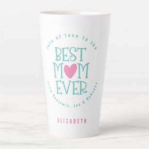 Best Mum Mum Ever Name Teal Pink Typography Latte Mug