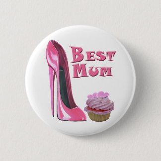 Best Mum Pink Stiletto Shoe and Pink Cupcake Gifts 6 Cm Round Badge