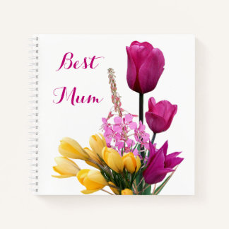 Best Mum pretty pink tulips yellow crocus floral Notebook