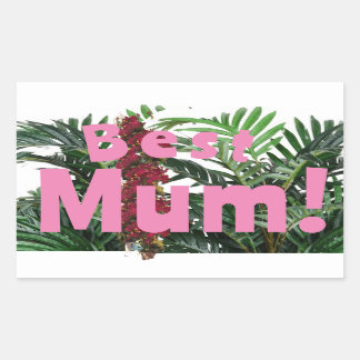 Best Mum! Rectangular Sticker