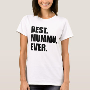 Best Mummu Ever T-Shirt
