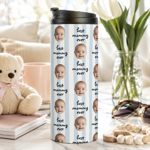 Best Mummy Ever Baby Face Photo Cutout Funny Cute Thermal Tumbler