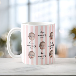 Best Mummy Ever Cute Stripes Baby Face Photo Coffee Mug