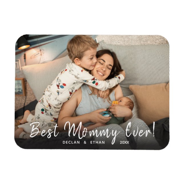 Best Mummy Ever Flexible Photo Magnet (Horizontal)