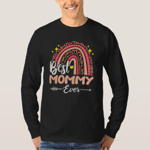 Best Mummy Ever Leopard Rainbow Happy Mother's Da T-Shirt