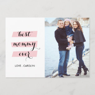 Best Mummy Ever Mother's day Card