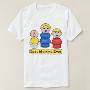 Best Mummy Ever T-Shirt