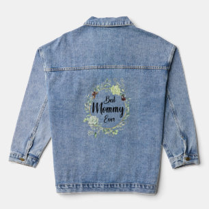 Best Mummy Ever Women Flower Decoration Mum Denim Jacket