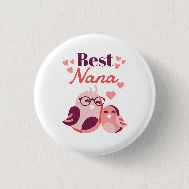 Best Nana 3 Cm Round Badge (Front)