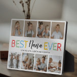 Best Nana Ever 8 Photo Collage Plaque<br><div class="desc">Cute grandma picture plaque featuring a plain white background that can be changed to any colour,  8 family square photo collage,  colourful typography that reads "best nana ever",  and the grandchildrens names.</div>