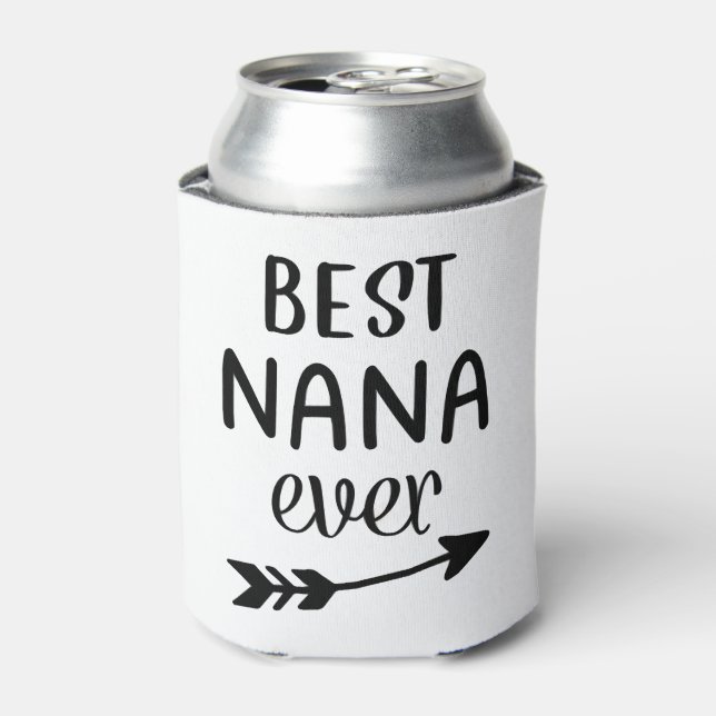Best Nana Ever Gifts Can Cooler (Can Front)