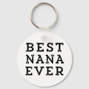 Best Nana Ever Key Ring