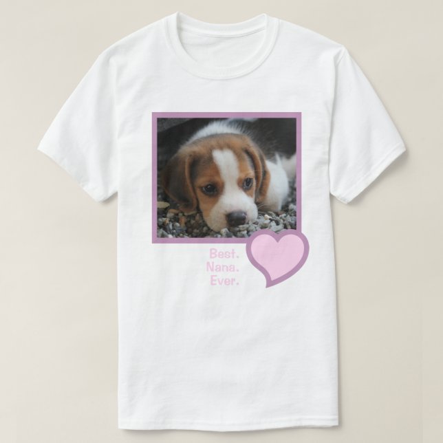 Best Nana Ever Pink Text Pet Dog Photo T-Shirt (Design Front)