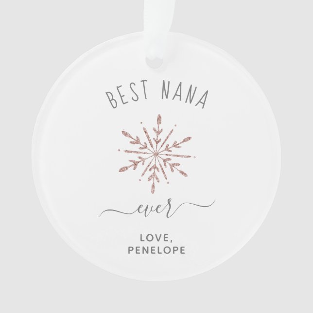 Best Nana Ever | Rose Gold Snowflake and Photo Ornament (Front)