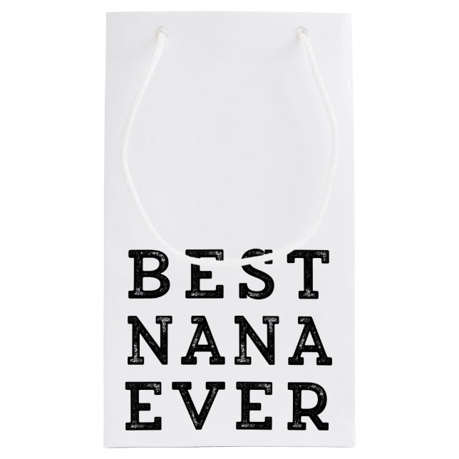 Best Nana Ever Small Gift Bag (Back)