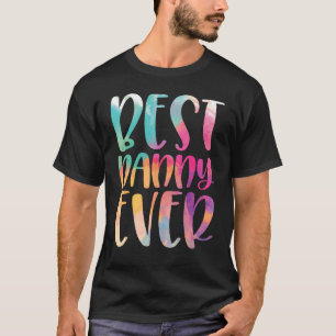 Best Nanny Ever Mother s Day T-Shirt