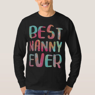 Best Nanny Ever Mother's Day Gift T-Shirt