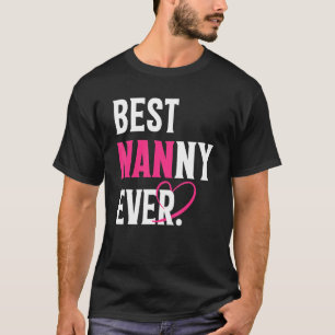 Best Nanny Ever Nanny Mother's Day Women T-Shirt