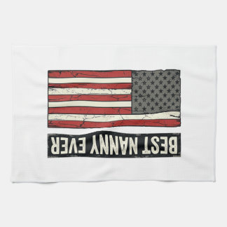 Best Nanny Ever Patriotic Vintage Flag Shirt Desig Tea Towel