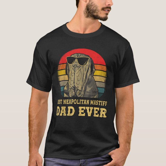 Best Neapolitan Mastiff Dad Ever Dog Lovers Retro  T-Shirt (Front)