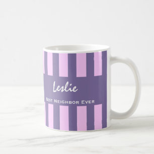 Best NEIGHBOR Ever PURPLE Stripes Custom Name V16 Coffee Mug