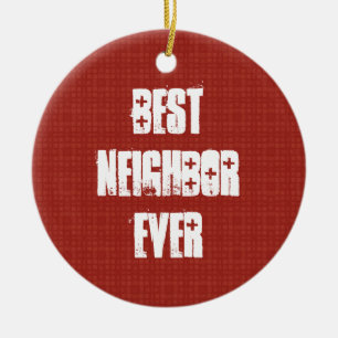 Best NEIGHBOR Ever Red and White Gift Idea Ceramic Tree Decoration