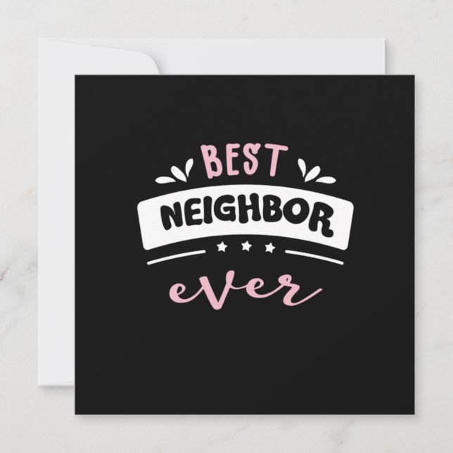 Best Neighbour Ever Gift Idea Invitation (Front)