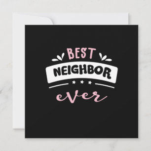 Best Neighbour Ever Gift Idea Invitation
