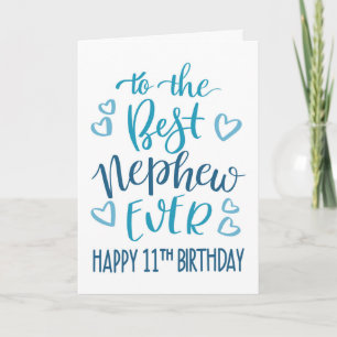 Best Nephew Ever 11th Birthday Typography in Blue Card