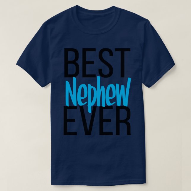 Best Nephew Ever 1 T-Shirt (Design Front)