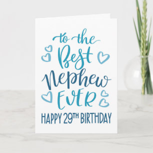 Best Nephew Ever 29th Birthday Typography in Blue Card