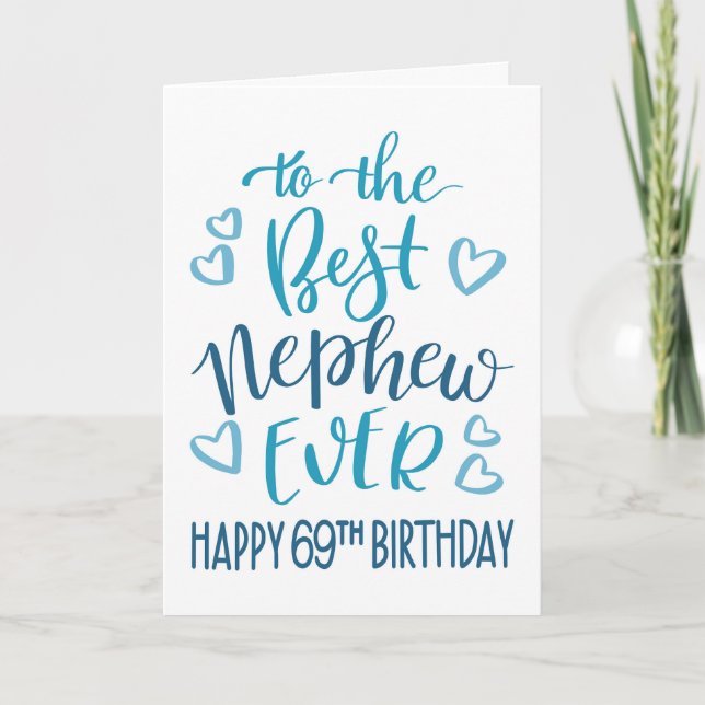 Best Nephew Ever 69th Birthday Typography in Blue Card (Front)