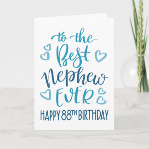 Best Nephew Ever 88th Birthday Typography in Blue Card