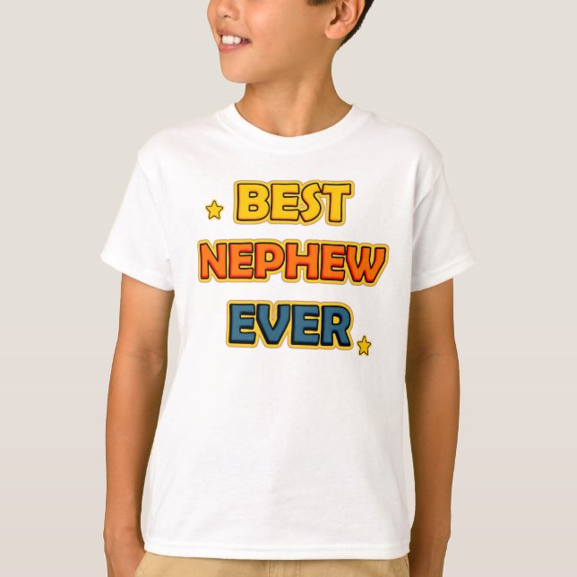 Best Nephew Ever T-Shirt (Front)
