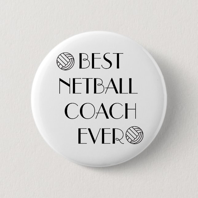Best Netball Coach Ever Badge (Front)