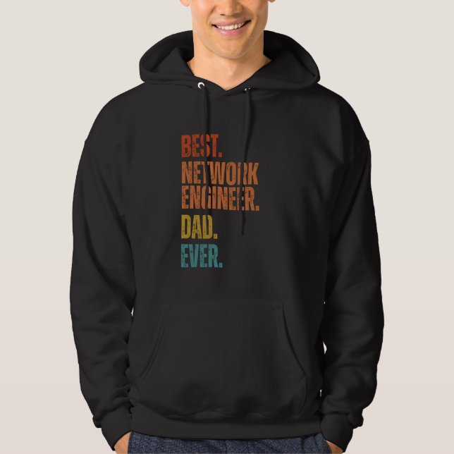 Best Network Engineering Dad Ever Hoodie (Front)