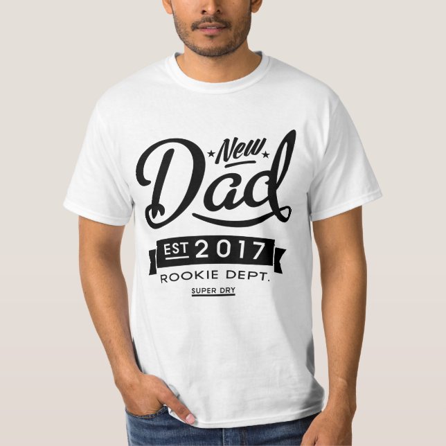Best New Dad 2017 T-Shirt (Front)