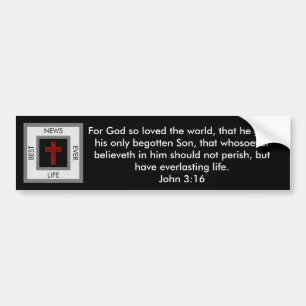 Best News Ever John 3:16 Bumper Sticker