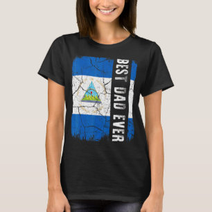 Best Nicaraguan Dad Ever Nicaragua Daddy Father's T-Shirt