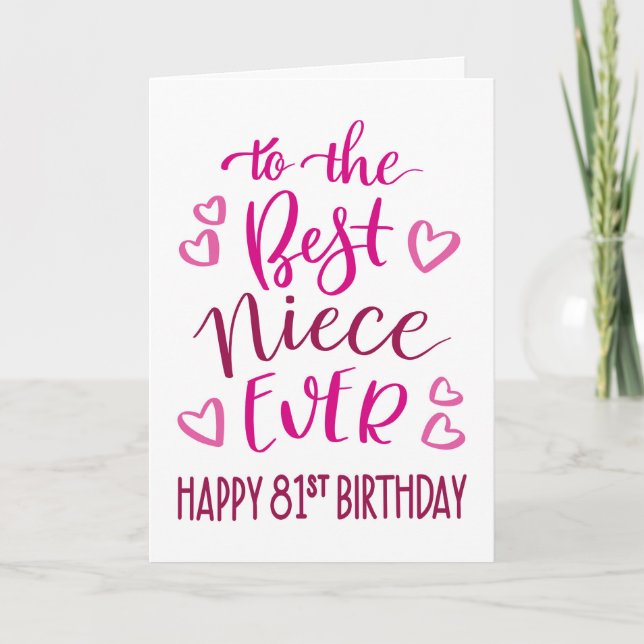 Best Niece Ever 81st Birthday Typography in Pink Card (Front)