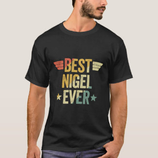 Best Nigel Ever T-Shirt