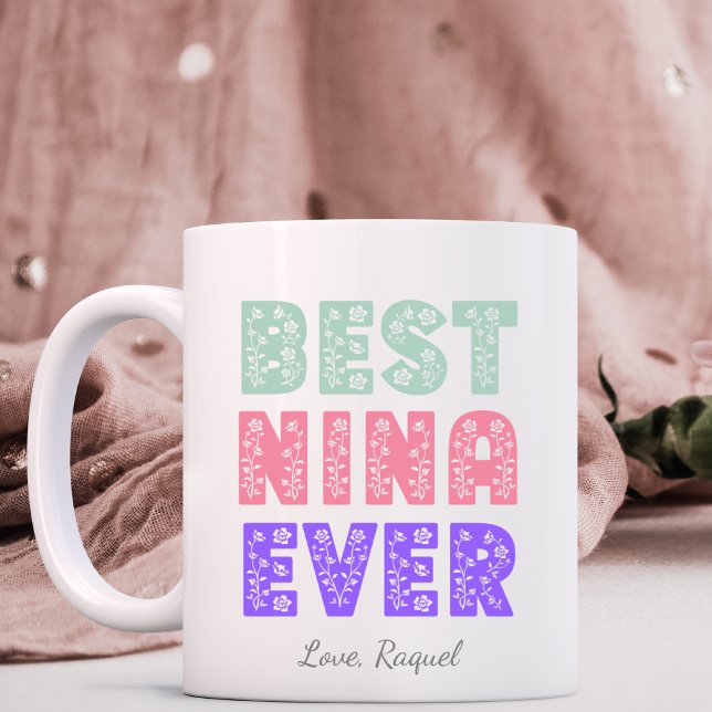 Best Nina Ever Floral Coffee Mug (Creator Uploaded)